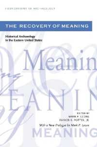 The Recovery of Meaning : Historical Archaeology in the Eastern United States (Foundations of Archaeology)