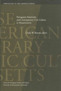 Portuguese-americans and Contemporary Civic Culture in Massachusetts -- Paperback / softback