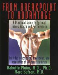 From Breakpoint to Advantage : A Practical Guide to Optimal Tennis Health and Performance