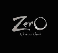 キャサリン・オ－トシ作『Ｚｅｒｏ 　ゼロ』（原書）<br>Zero