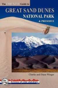 The Essential Guide to Great Sand Dunes National Park & Preserve (Jewels of the Rockies)