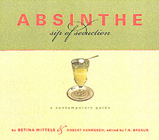 Absinthe Sip of Seduction : A Contemporary Guide