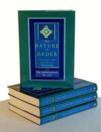 The Nature of Order（原文） 2冊セット The Nature of Order (4 volume set) / Alexander, Christopher