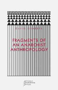 Ｄ．グレーバー『アナーキスト人類学のための断章』（原書）<br>Fragments of an Anarchist Anthropology