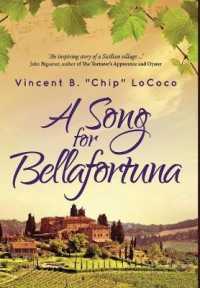 A Song for Bellafortuna: An Inspirational Italian Historical Fiction Novel (Bellafortuna") 〈1〉