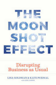 Moonshot Effect : Disrupting Business as Usual