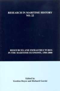 Resources and Infrastructures in the Maritime Economy, 1500-2000 (Research in Maritime History)