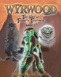 Wyrwood (Way of Thorn & Thunder)