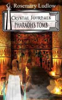 Pharaoh's Tomb : Crystal Journals Book 2 (Crystal Journals)
