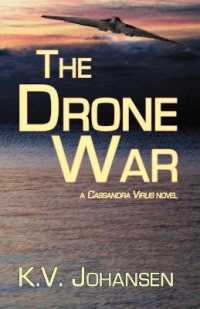 The Drone War (Cassandra Virus)