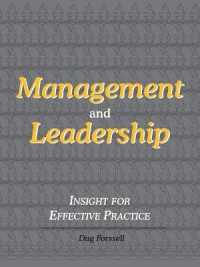 Management and Leadership : Insight for Effective Practice