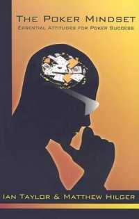 The Poker Mindset : Essential Attitudes for Poker Success