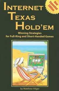 Internet Texas Hold'em : Winning Strategies for Full-ring and Short-handed Games （Expanded）