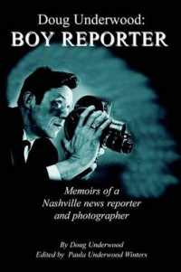 Doug Underwood : Boy Reporter