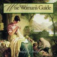 Wise Womans Guide to Blessing Her Husbands Vision Audio CD (Vision of Victory for Marriage)