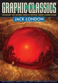 Graphic Classics Volume 5: Jack London - 2nd Edition (Graphic Classics Gn)