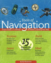 Tools of Navigation : A Kid's Guide to the History & Science of Finding Your Way