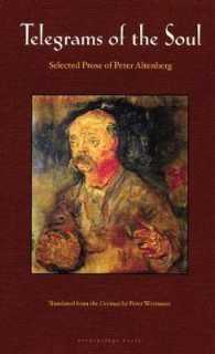 Telegrams of the Soul : Selected Prose Pearls of Peter Altenberg