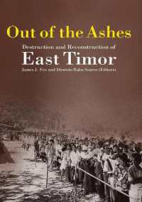 Out of the Ashes : Destruction and Reconstruction of East Timor