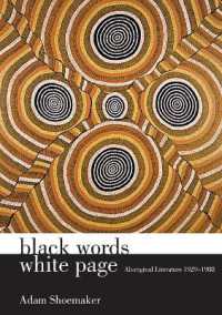Black Words White Page : Aboriginal Literature 1929-1988 （3RD）