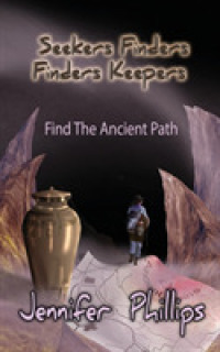 Find The Ancient Path (Seekers Finders Finders Keepers") 〈1〉