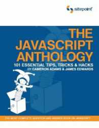 Javascript Anthology : 101 Essential Tips, Tricks & Hacks