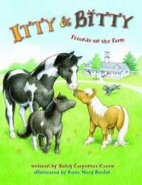 Itty and Bitty: Friends on the Farm (Itty & Bitty)