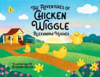 Adventures of Chicken Wiggle (Adventures of Chicken Wiggle)