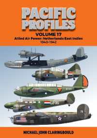 Pacific Profiles Volume 17 : Allied Air Power: Netherlands East Indies 1940-1942