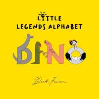Dino Little Legends Alphabet （Board Book）