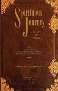 Spirituous Journey : A History of Drink