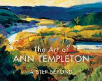 The Art of Ann Templeton : A Step Beyond