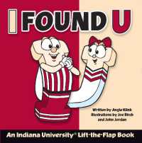 I Found U : An Indiana University Lift-the-Flap Book
