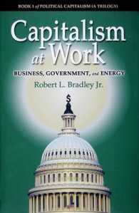 Capitalism at Work : Business, Government and Energy (Political Capitalism)