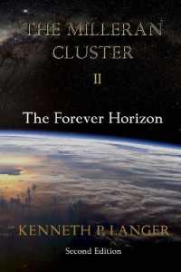 The Milleran Cluster : The Forever Horizon