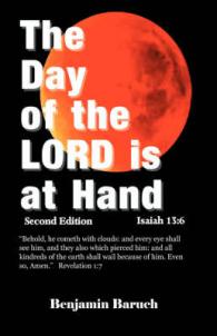 The Day of the LORD is at Hand Second Edition