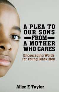 A Plea to Our Sons: From a Mother Who Cares : Encouraging Words for Black Men