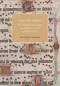 Leaves from Paradise : The Cult of John the Evangelist at the Dominican Convent of Paradies bei Soest (Houghton Library Publications)