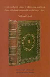 'From the Great Desire of Promoting Learning' : Thomas Hollis's Gifts to the Harvard College Library (Harvard Library Bulletin)