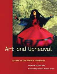 Art and Upheaval : Artists on the World's Frontlines