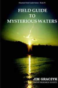 Field Guide to Mysterious Waters