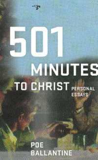 501 Minutes to Christ : Personal Essays