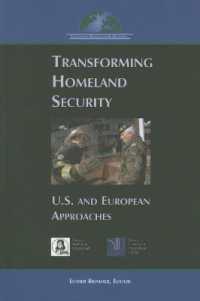 Transforming Homeland Security : US and European Approaches