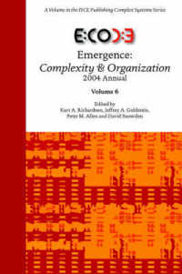 Emergence : Complexity & Organization 2004 Annual