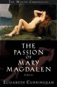 The Passion of Mary Magdalen : A Novel