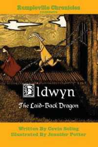 Eldwyn the Laid-Back Dragon (Rumpleville Chronicles)