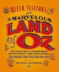 Queer Visitors from the Marvelous Land of Oz: the Complete Comic Strip Saga