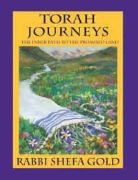 Torah Journeys : The Inner Path to the Promised Land