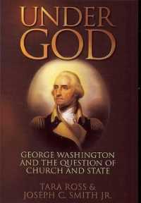 Under God : George Washington and the Question of Church and State