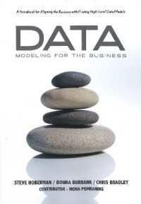 Data Modeling for the Business : A Handbook for Aligning the Business with IT Using High-Level Data Models